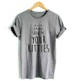 SHOW ME YOUR KITTIES TEE - B ANN'S BOUTIQUE